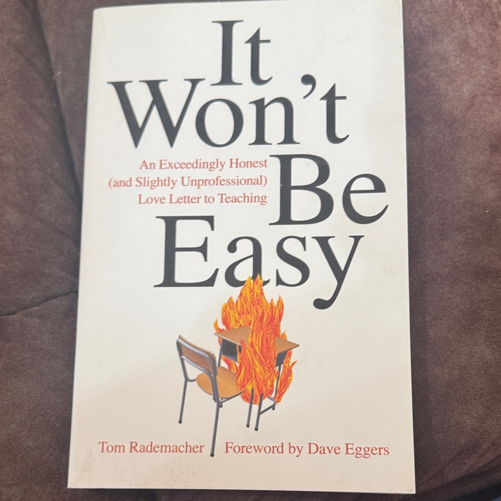 It Won't Be Easy Book by Tom Rademacher